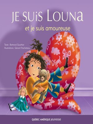 cover image of Louna 04--Je suis Louna et je suis amoureuse